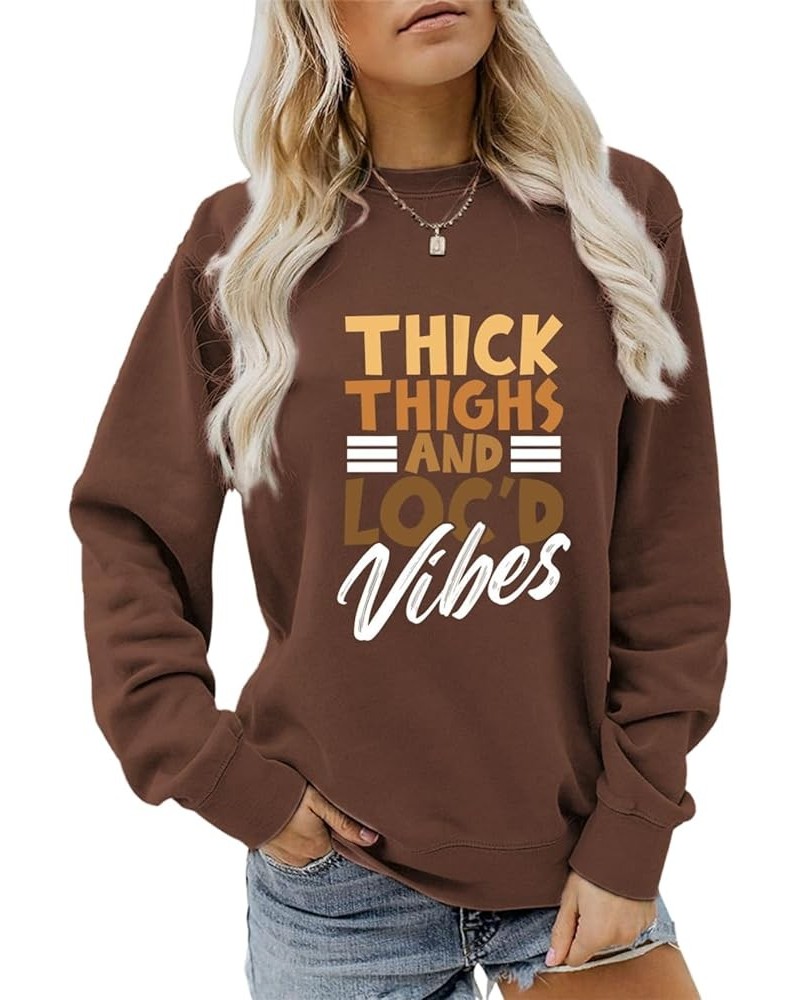 Thick Thighs and Loc'd Vibes T-Shirts Black Pride Shirt Tee Tops 1 Cofee $11.22 T-Shirts