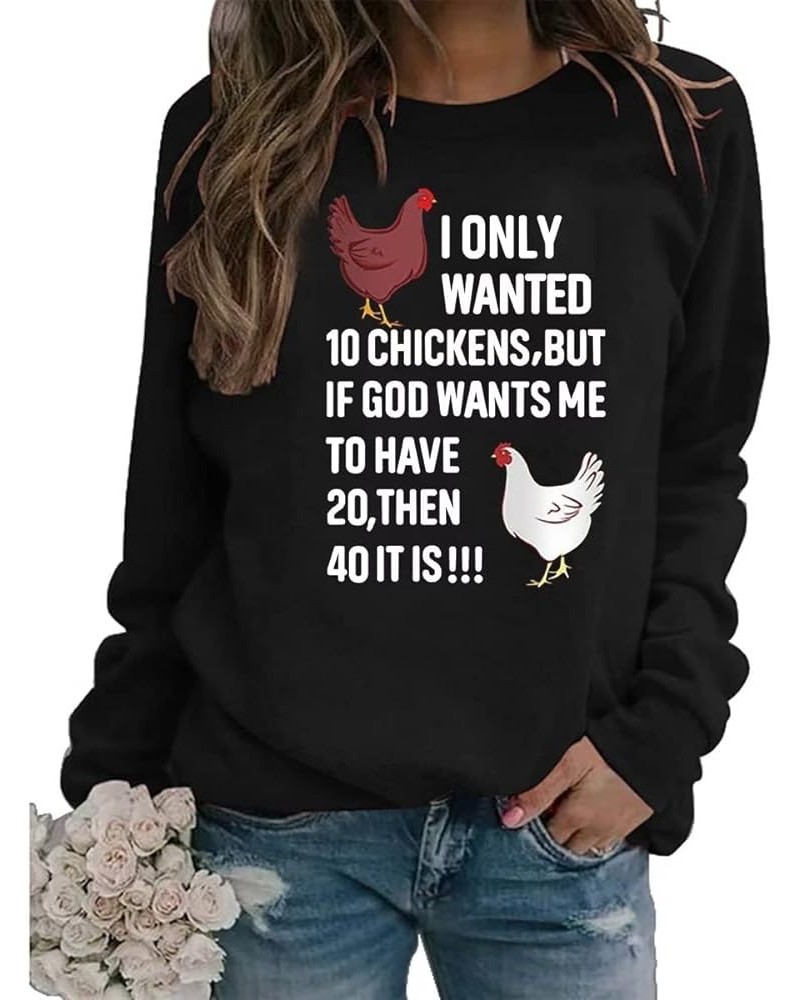 I Only Wanted 10 Chickens T-Shirt, Letter Printed Funny Short Sleeve T Shirt Z-black $10.19 T-Shirts