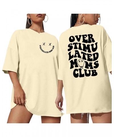 Overstimulated Moms Club Shirt Oversized Mama Shirts Funny Mom Life Graphic Tees Casual Short Sleeve Trendy Tops Apricot $10....