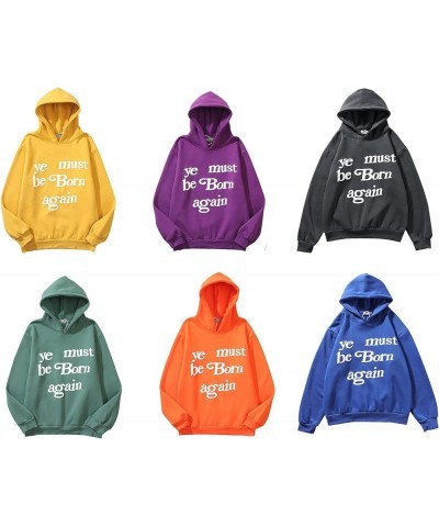 Women Men Ye Must Be Born Letters Printed Hoodies Harajuku Hip-Hop Graphic Fashion Long Sleeve Sweatshirt Pullover Top Green ...