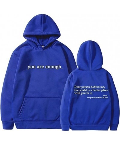 Dear Person Behind Me Sweatshirt Hoodie, You are Enough Sweatshirt Mental Health Blue $12.29 Hoodies & Sweatshirts