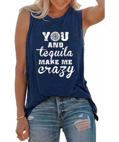 Summer Sleeveless Tank Tops for Women You and Tequila Make Me Crazy Tees Cute Letter Print Vest Drinks T Shirt Tank Dark Blue...