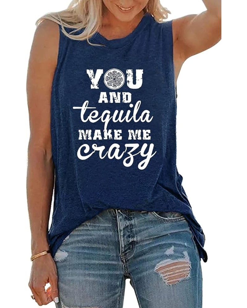 Summer Sleeveless Tank Tops for Women You and Tequila Make Me Crazy Tees Cute Letter Print Vest Drinks T Shirt Tank Dark Blue...