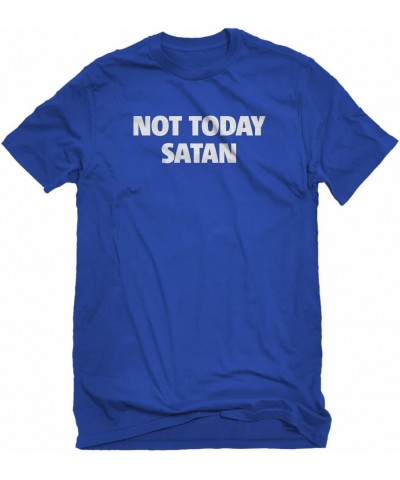 Not Today Satan Unisex T-Shirt Royal Blue $11.03 Activewear