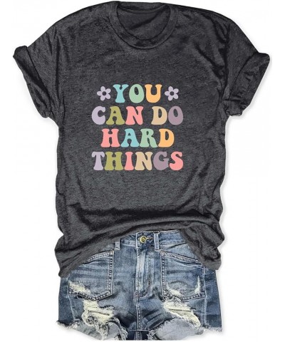 You Can Do Hard Things Inspirational T Shirt Womens Teacher Life Shirt Teacher Gift Short Sleeve Shirts Style1-black $10.25 T...